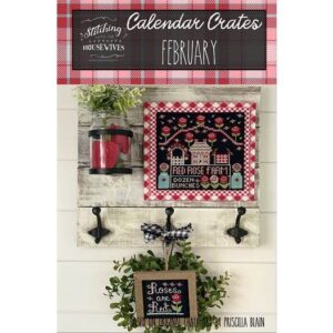 Stitching with the Housewives Calendar Crates February