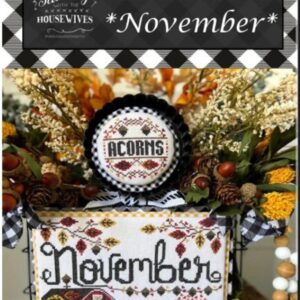 Stitching with the Housewives Month 2 Month November