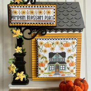 Stitching with the Housewives Pumpkin Blossom Place