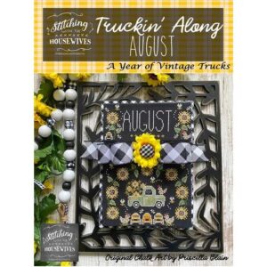 Stitching with the Housewives Truckin' Along August