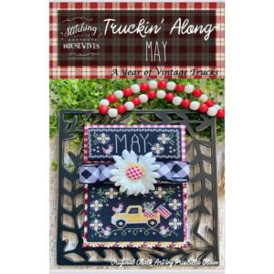 Stitching with the Housewives Truckin' Along May