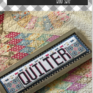 Stitching with the Housewives Word Swap Quilter