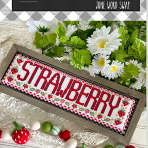 Stitching with the Housewives Word Swap Strawberry
